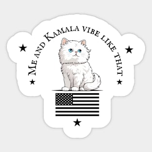 Me and Kamala Vibe Like That Black and White Sticker